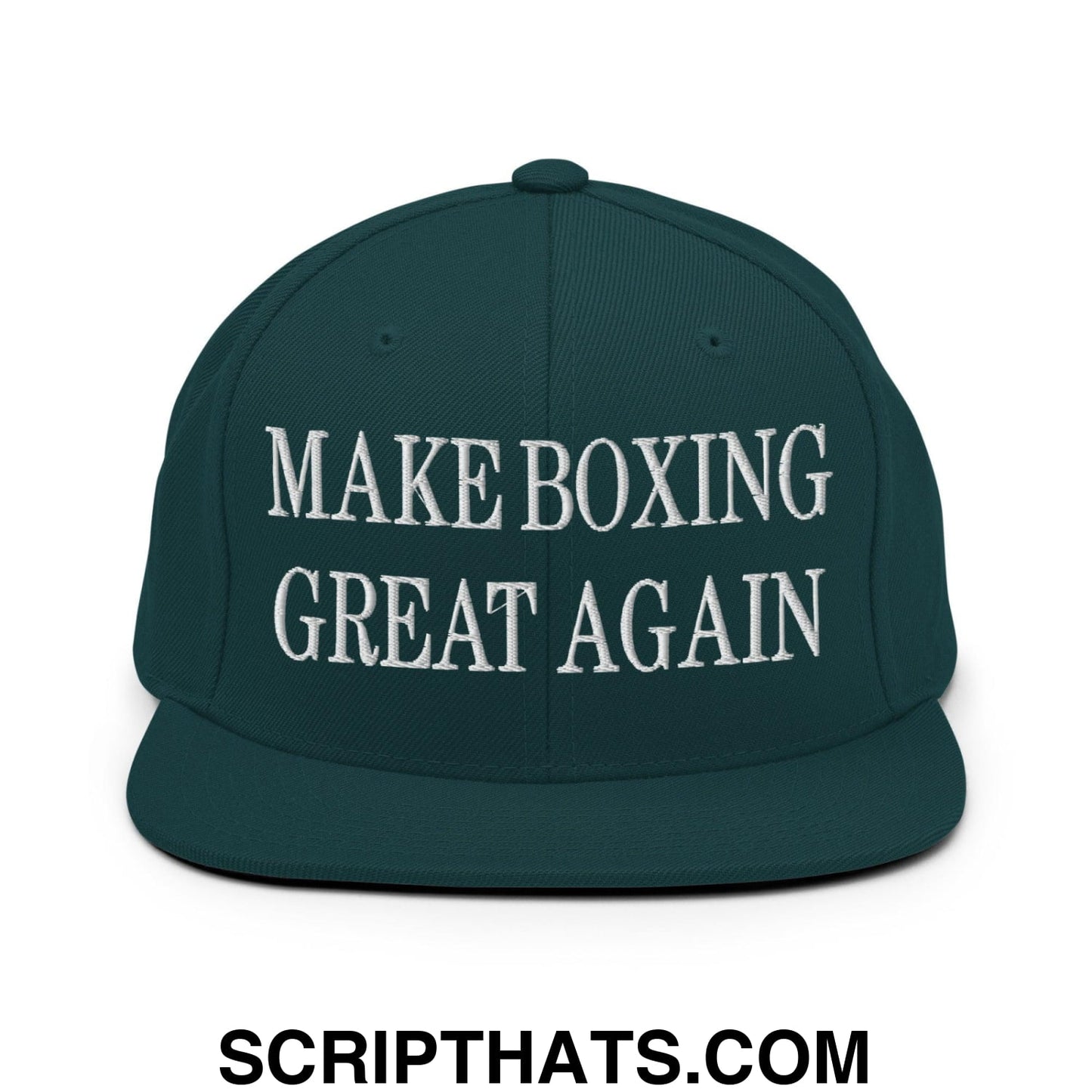 Make Boxing Great Again Embroidered Flat Bill Brim Snapback Hat Spruce