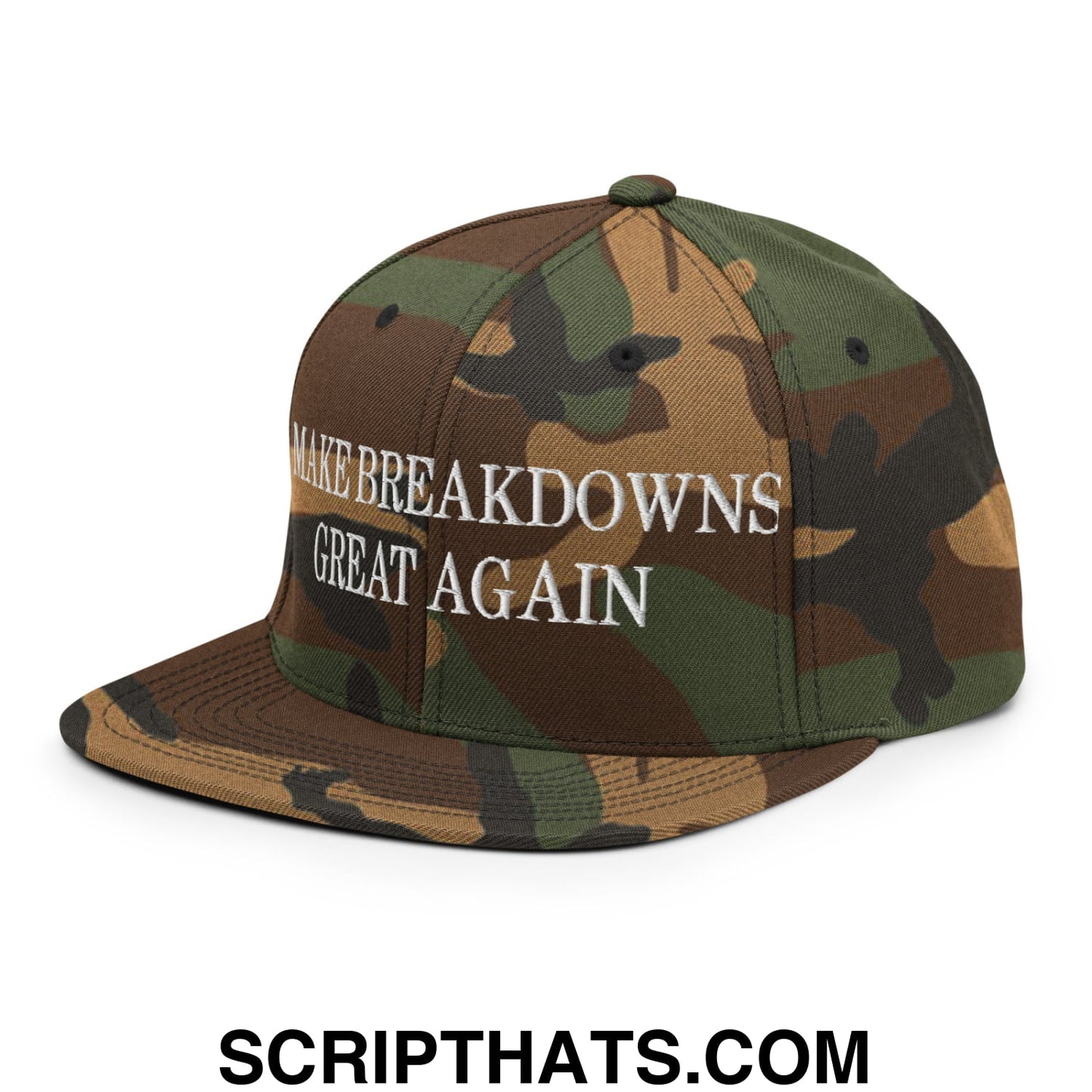 Make Breakdowns Great Again Embroidered Flat Bill Brim Snapback Hat Green Camo