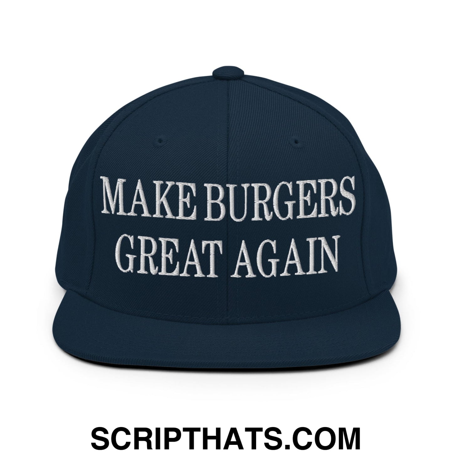 Make Burgers Great Again Embroidered Flat Bill Brim Snapback Hat Dark Navy