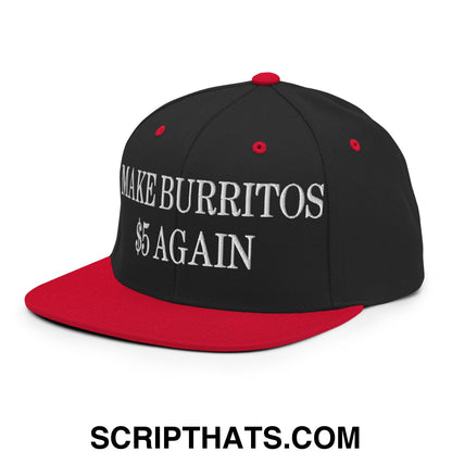 Make Burritos $5 Again Embroidered Flat Bill Brim Snapback Hat Black Red