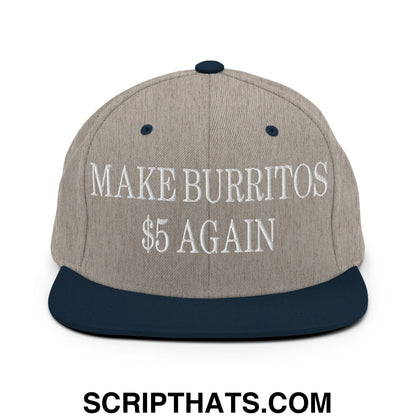 Make Burritos $5 Again Embroidered Flat Bill Brim Snapback Hat Heather Grey Navy
