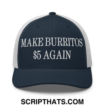 Make Burritos $5 Again Embroidered Mesh Trucker Hat Navy White