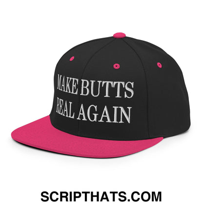 Make Butts Real Again Embroidered Flat Bill Brim Snapback Hat Black Neon Pink