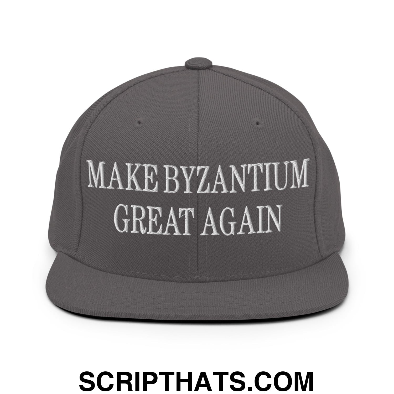 Make Byzantium Great Again Embroidered Flat Bill Brim Snapback Hat Dark Grey