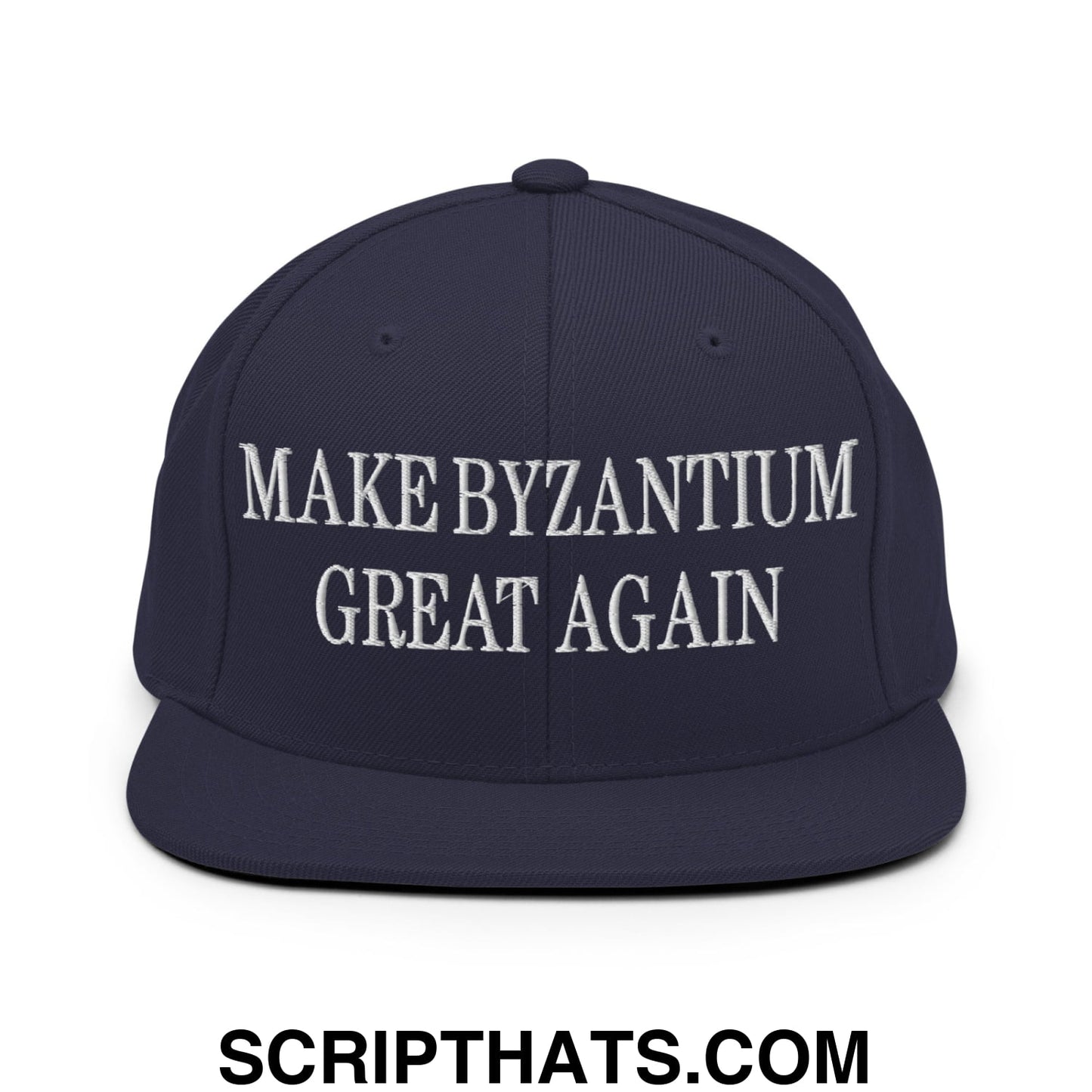 Make Byzantium Great Again Embroidered Flat Bill Brim Snapback Hat Navy