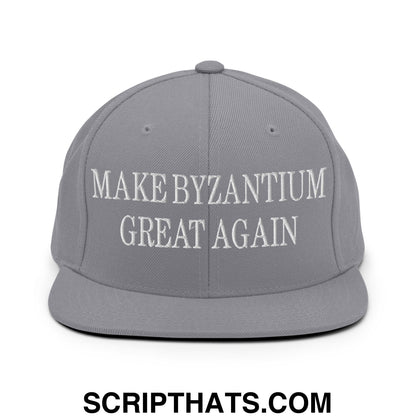 Make Byzantium Great Again Embroidered Flat Bill Brim Snapback Hat Silver