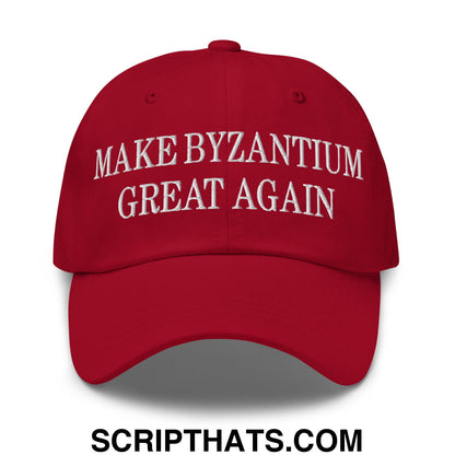 Make Byzantium Great Again Embroidered Unstructured Dad Hat Cranberry