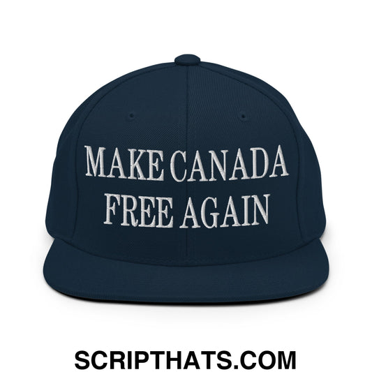 Make Canada Free Again Embroidered Flat Bill Brim Snapback Hat Dark Navy