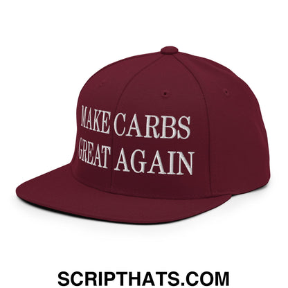 Make Carbs Great Again Embroidered Flat Bill Brim Snapback Hat Maroon
