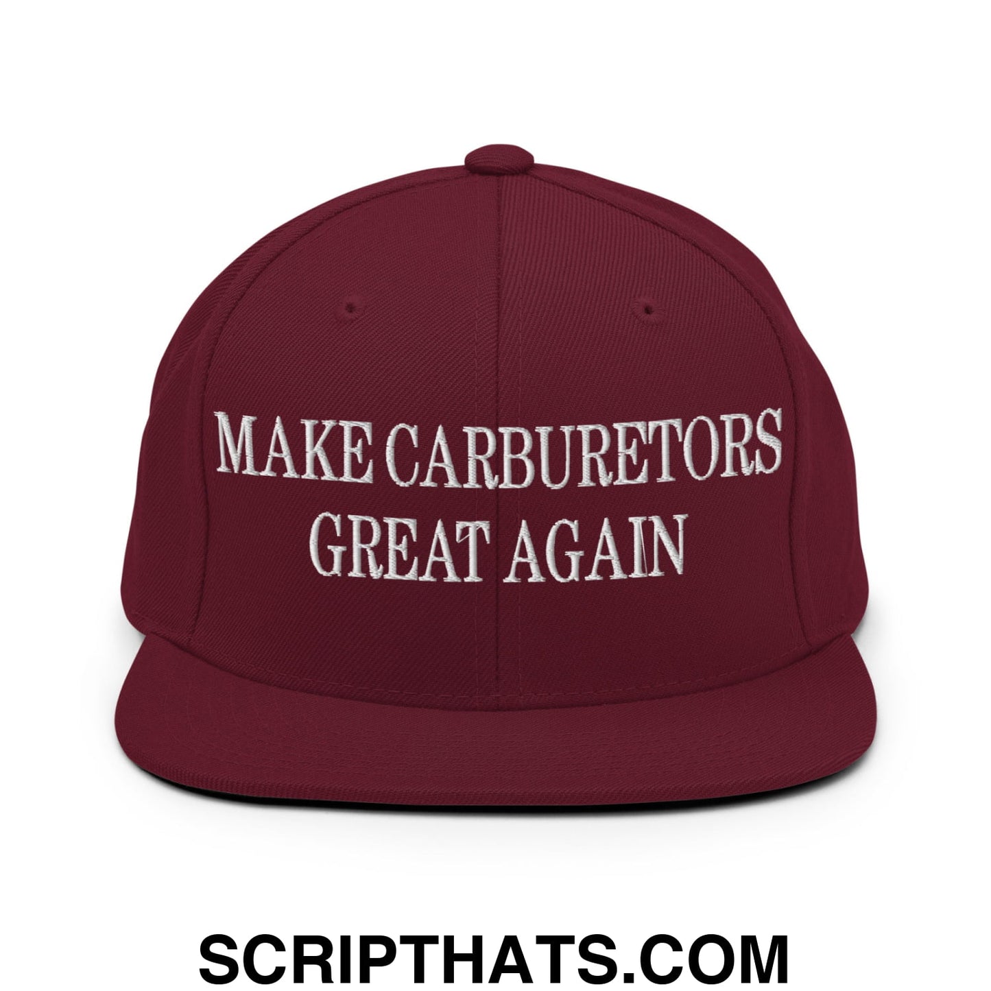 Maroon snapback cap with white embroidered make carburetors great again text and flat bill brim design