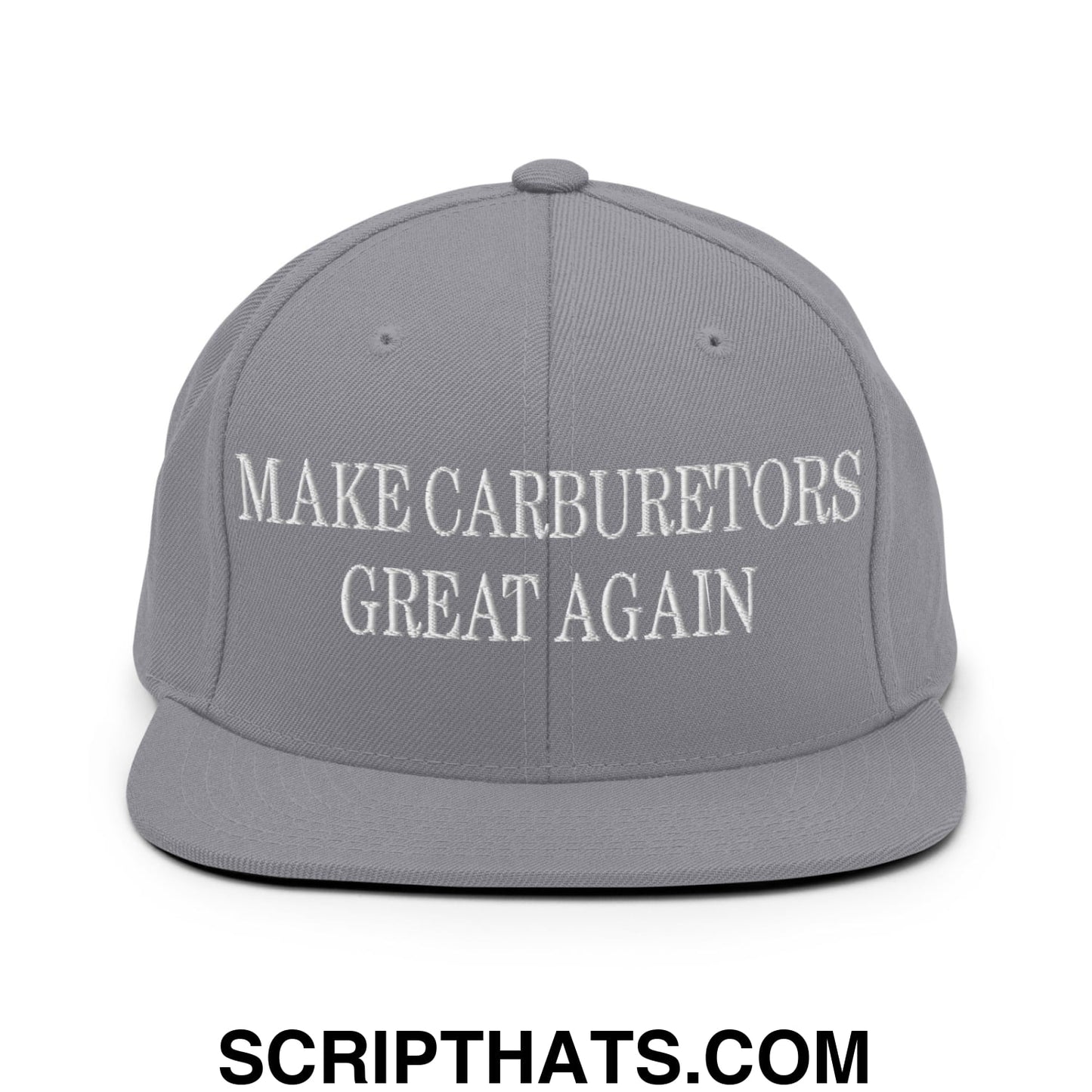 Gray snapback cap with white embroidered make carburetors great again text and flat bill brim design
