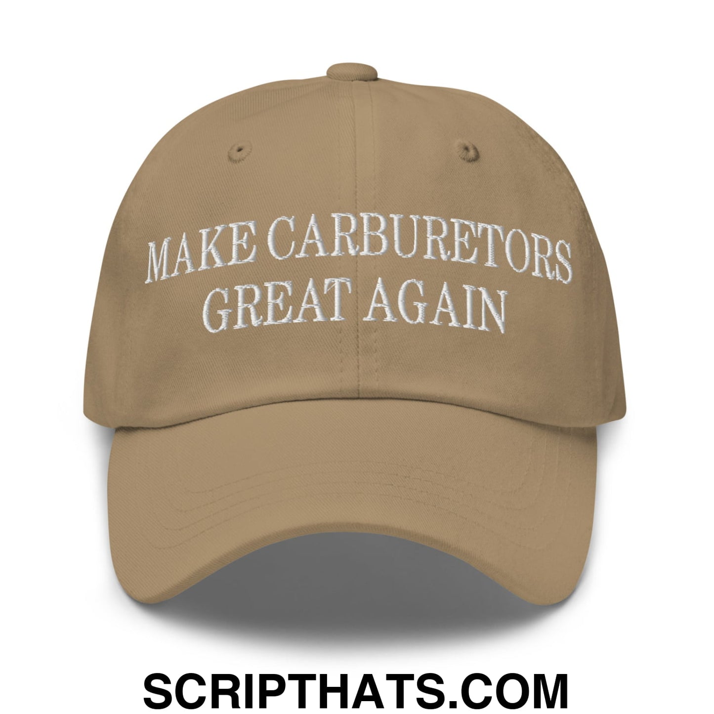 Tan unstructured dad hat with white embroidered text make carburetors great again on front panel