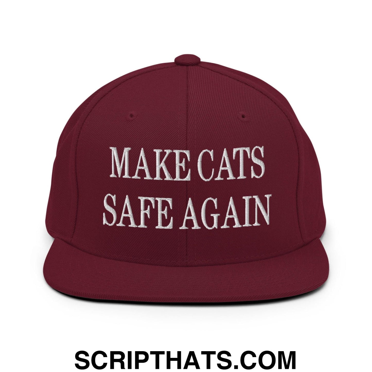 Make Cats Safe Again Embroidered Flat Bill Brim Snapback Hat Maroon