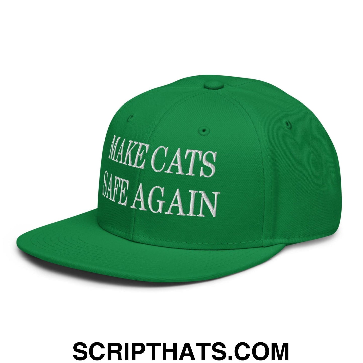 Make Cats Safe Again Embroidered Flat Brim Bill Snapback Hat Kelly Green