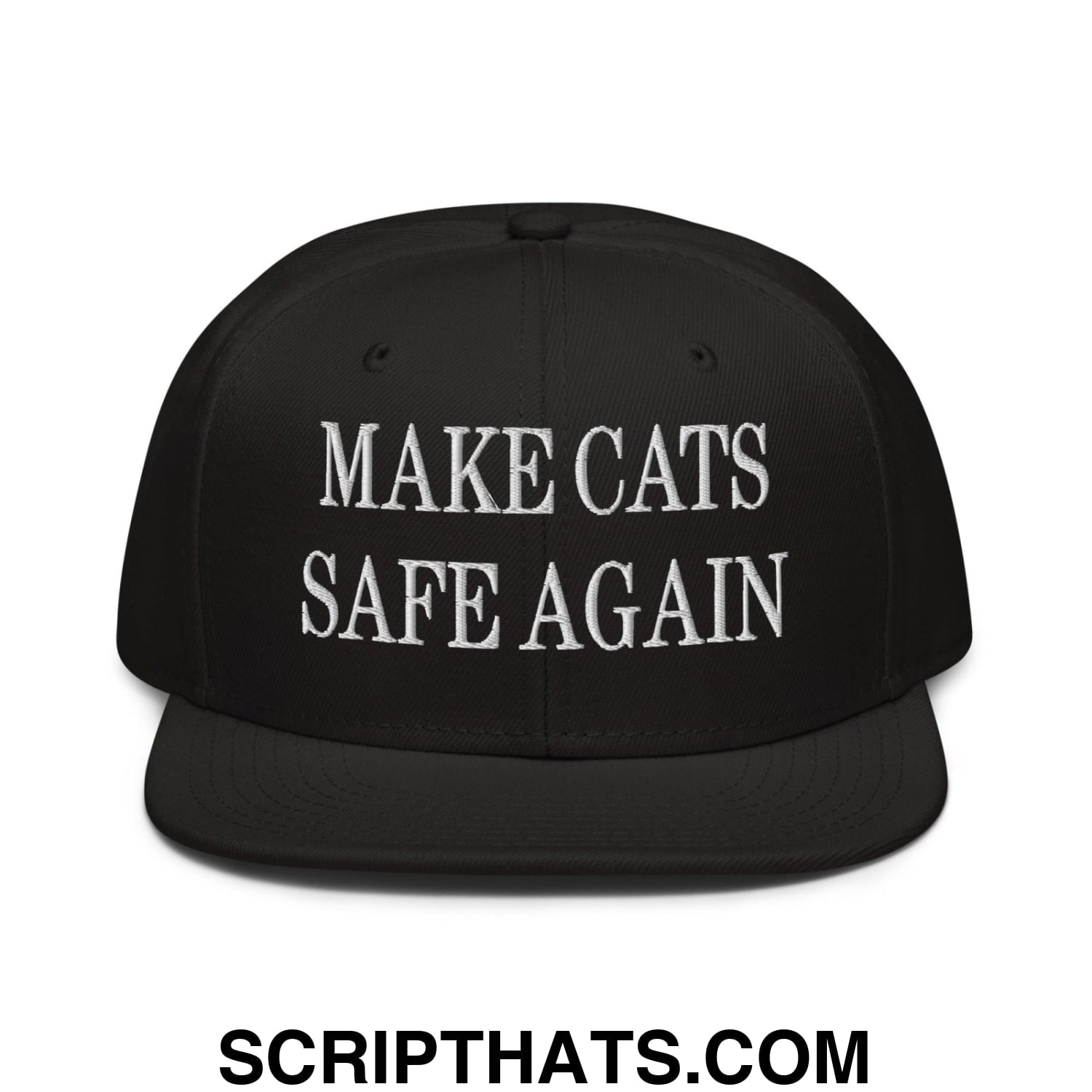 Make Cats Safe Again Embroidered Flat Brim Bill Snapback Hat Black