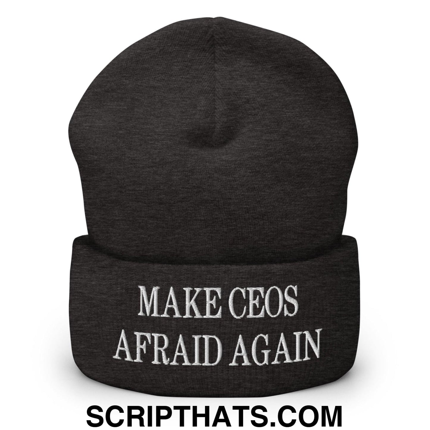 Make CEOs Afraid Again Embroidered Knit Cuffed Beanie Dark Grey