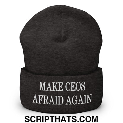 Make CEOs Afraid Again Embroidered Knit Cuffed Beanie Dark Grey