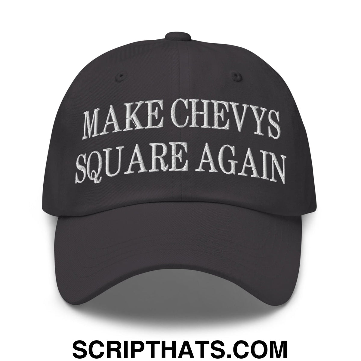 Black unstructured dad hat with white embroidered make chevys square again text on front