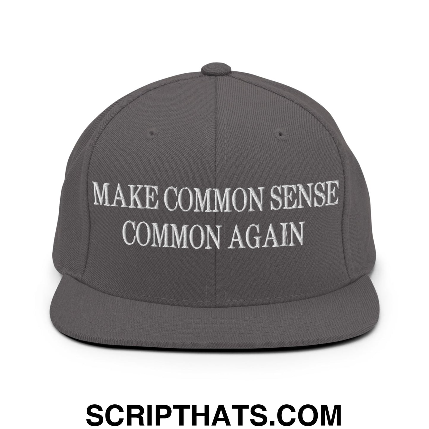 Make Common Sense Common Again Embroidered Flat Bill Brim Snapback Hat Dark Grey