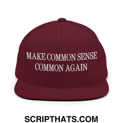 Make Common Sense Common Again Embroidered Flat Bill Brim Snapback Hat Maroon