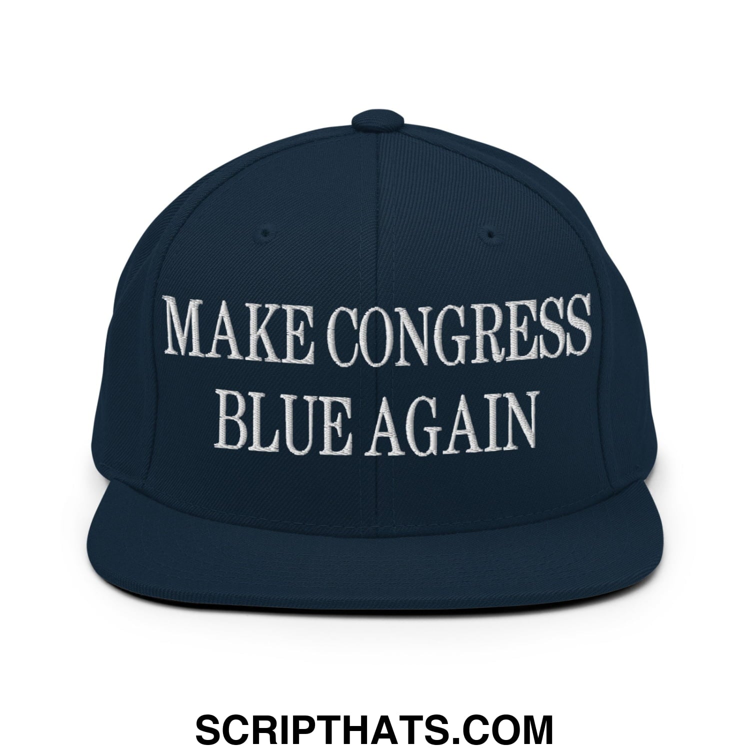 Make Congress Blue Again Embroidered Flat Bill Brim Snapback Hat Dark Navy