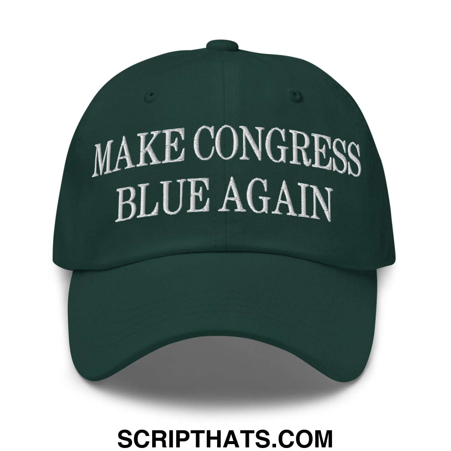 Make Congress Blue Again Embroidered Unstructured Dad Hat Spruce