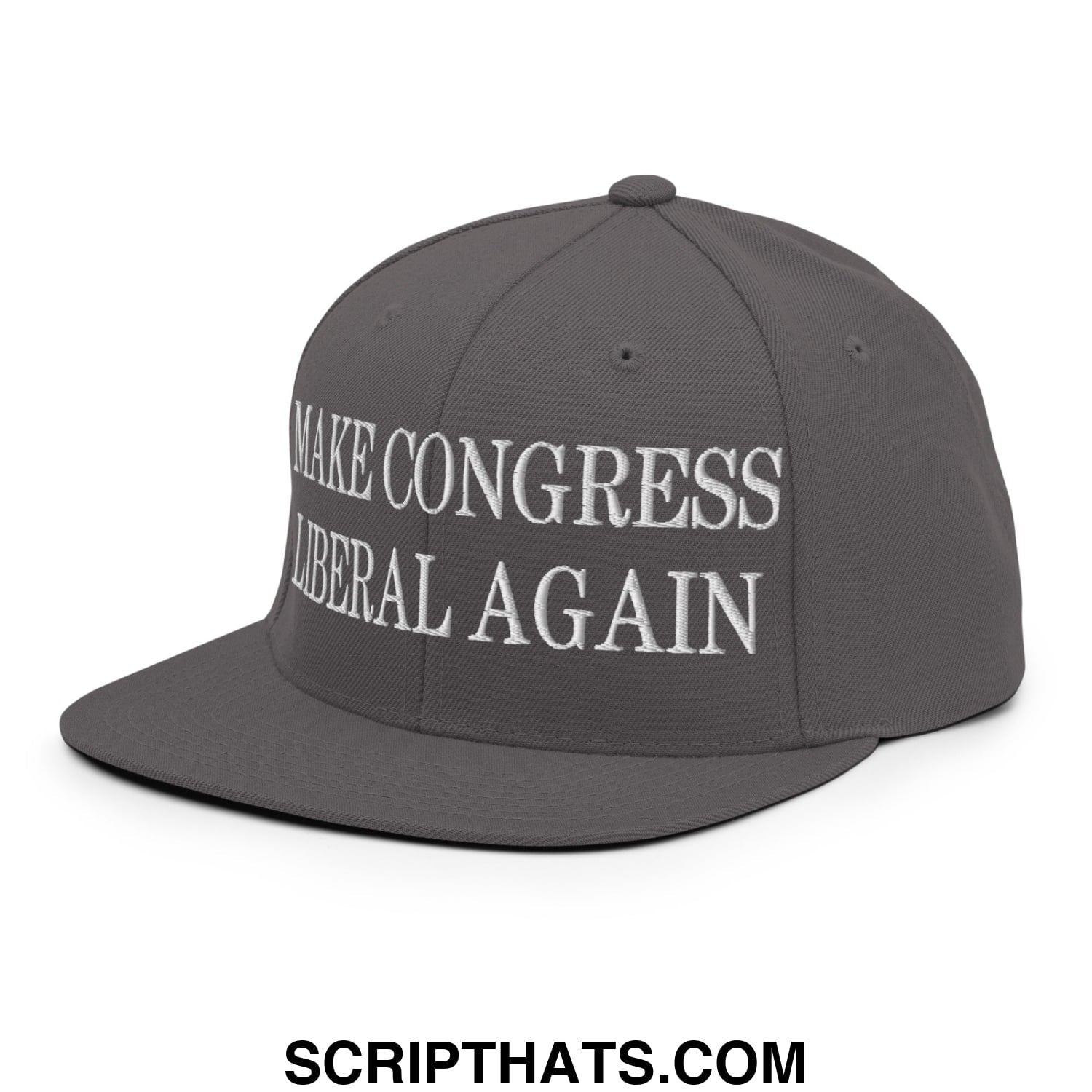 Make Congress Liberal Again Embroidered Flat Bill Brim Snapback Hat Dark Grey