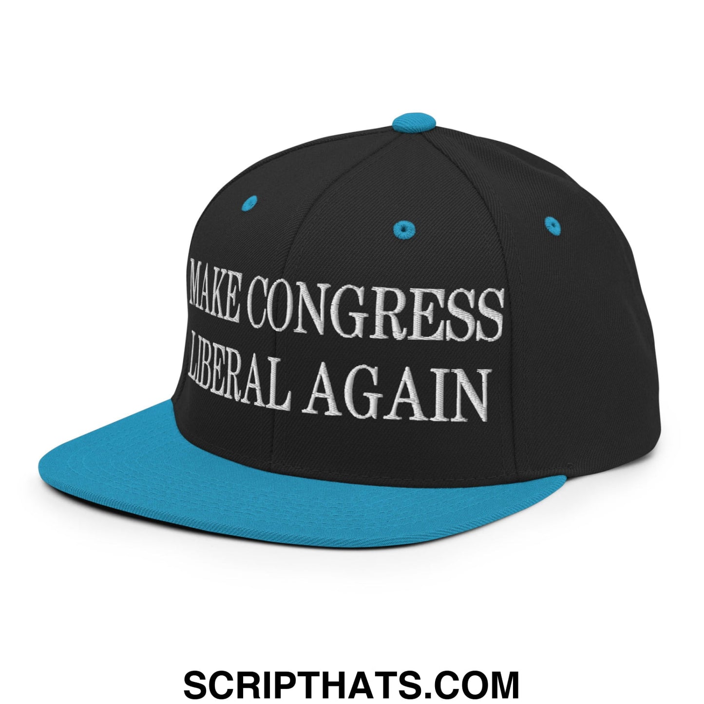 Make Congress Liberal Again Embroidered Flat Bill Brim Snapback Hat Black Teal