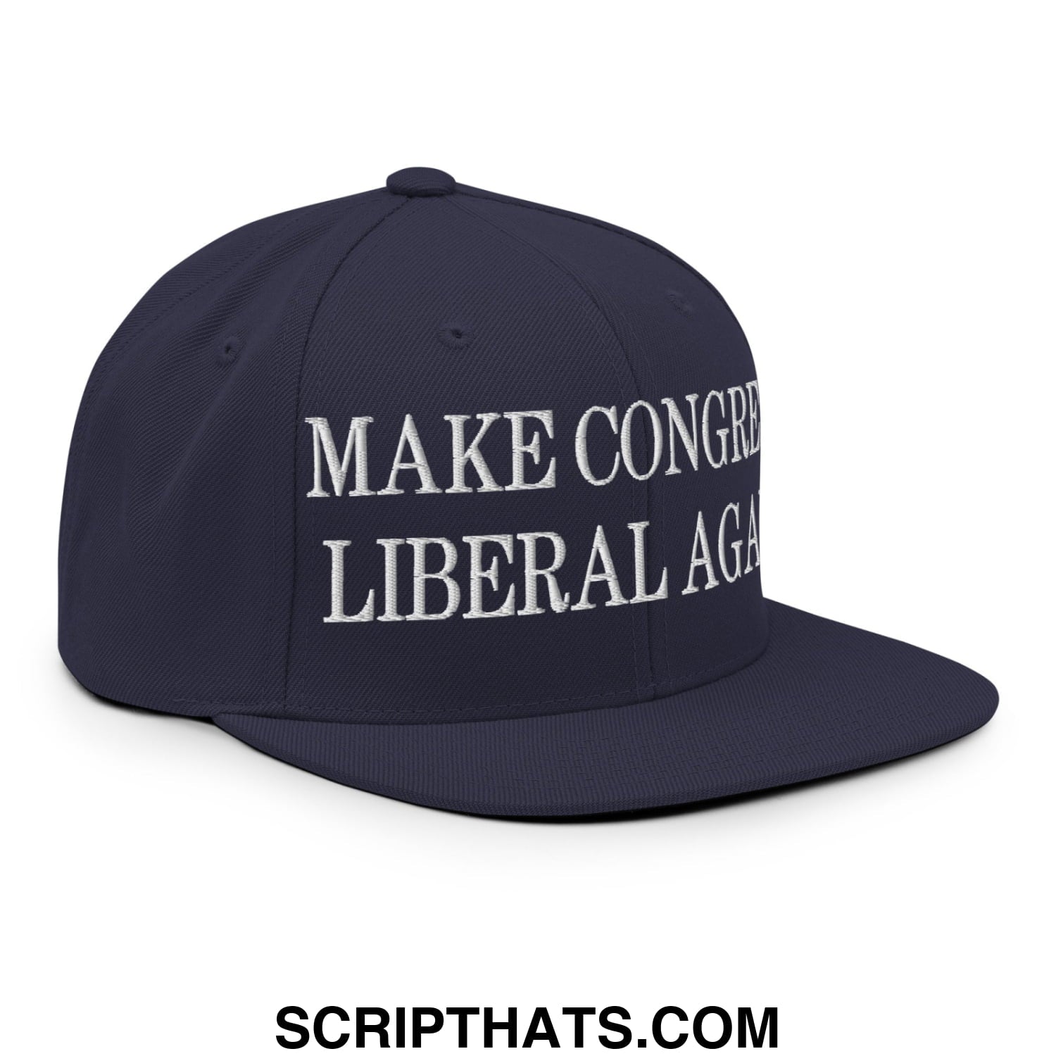 Make Congress Liberal Again Embroidered Flat Bill Brim Snapback Hat Navy