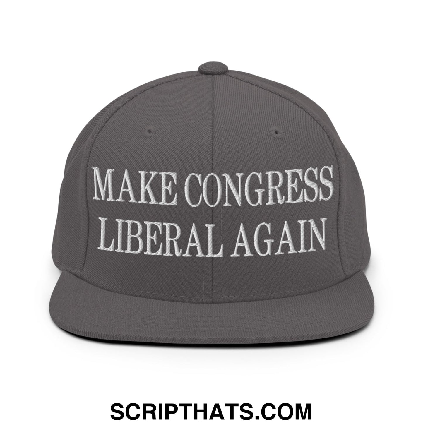 Make Congress Liberal Again Embroidered Flat Bill Brim Snapback Hat Dark Grey