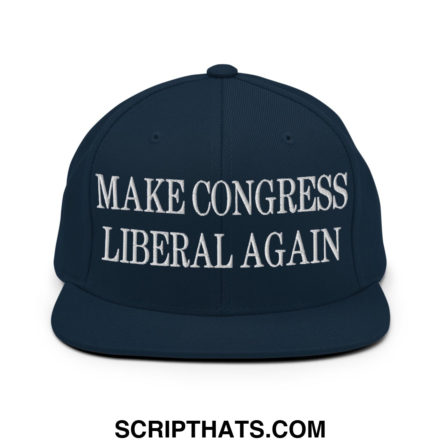 Make Congress Liberal Again Embroidered Flat Bill Brim Snapback Hat Dark Navy