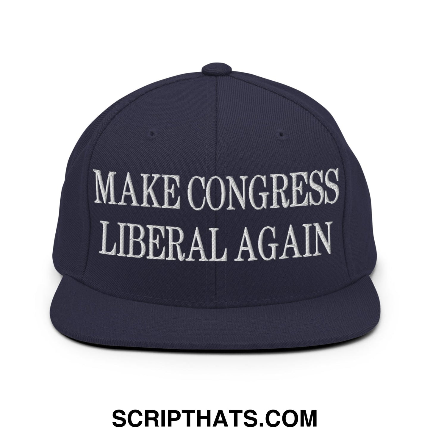 Make Congress Liberal Again Embroidered Flat Bill Brim Snapback Hat Navy