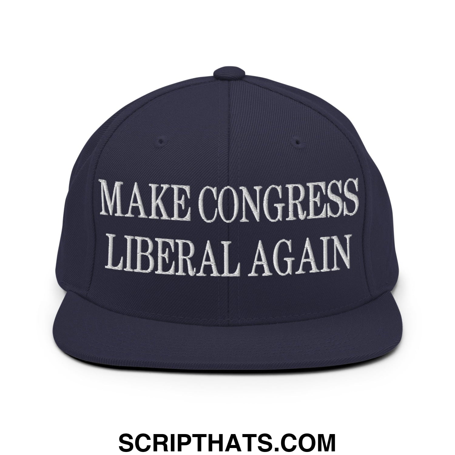 Make Congress Liberal Again Embroidered Flat Bill Brim Snapback Hat Navy