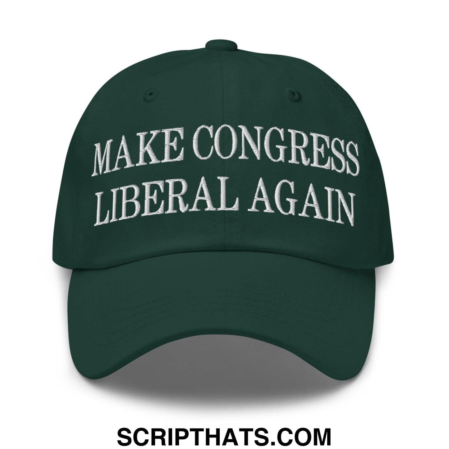 Make Congress Liberal Again Embroidered Unstructured Dad Hat Spruce