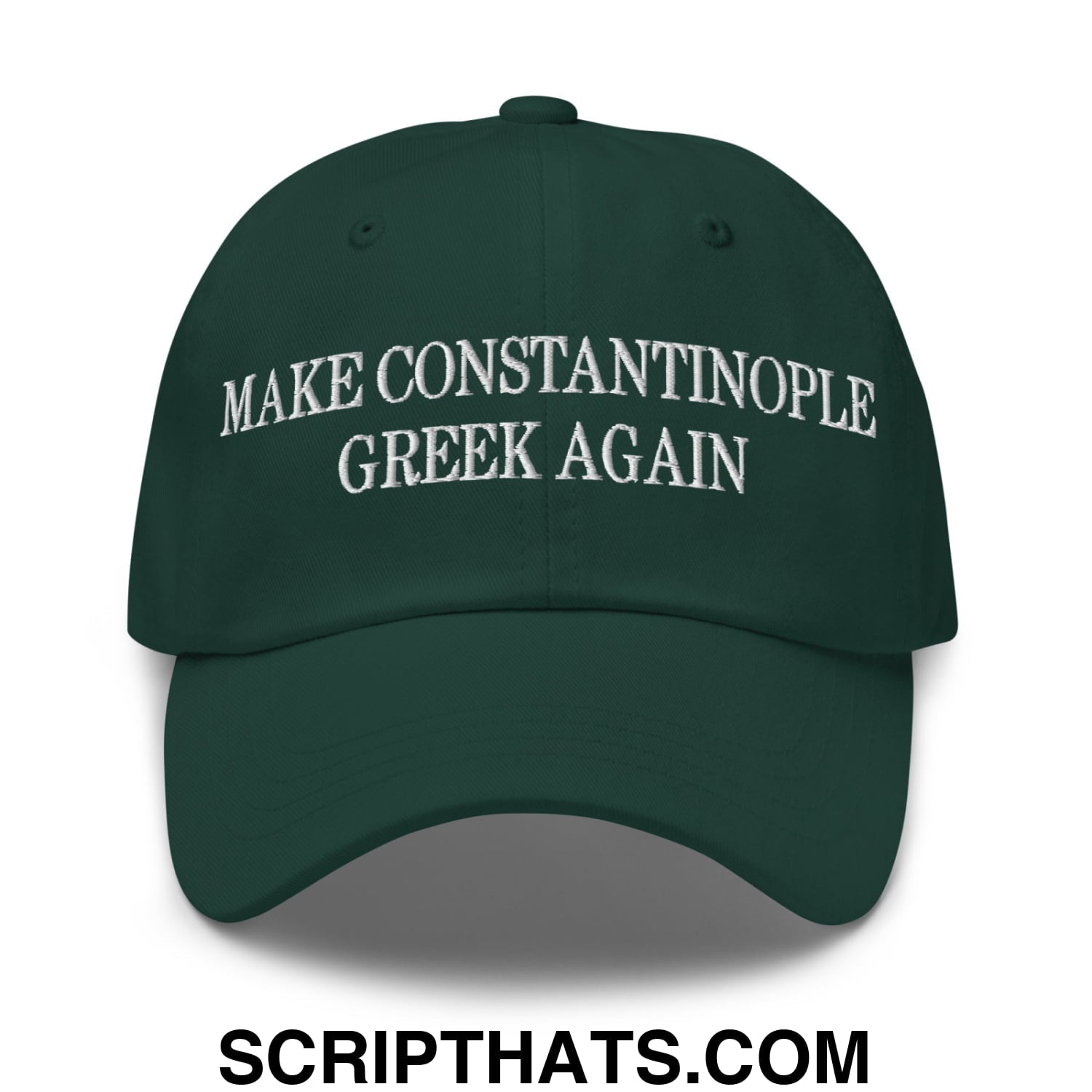Make Constantinople Greek Again Embroidered Unstructured Dad Hat Spruce