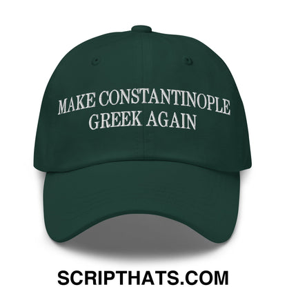 Make Constantinople Greek Again Embroidered Unstructured Dad Hat Spruce