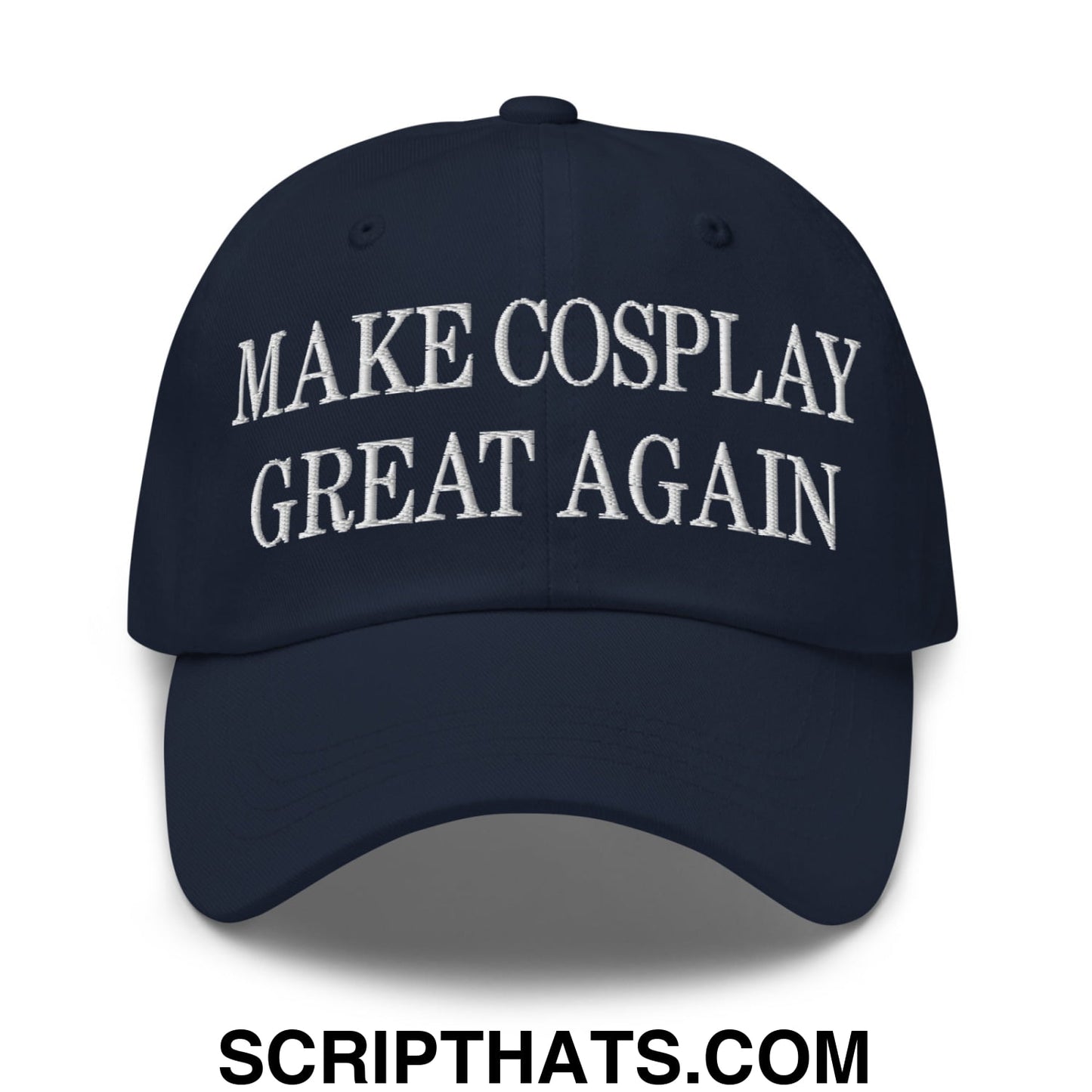 Make Cosplay Great Again Embroidered Unstructured Dad Hat Navy