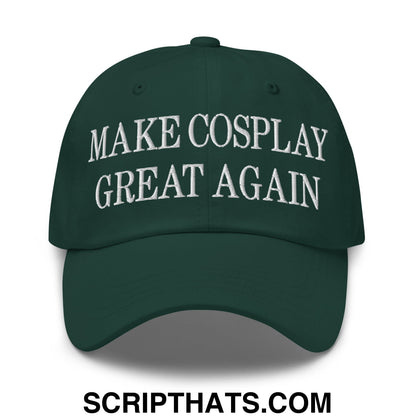 Make Cosplay Great Again Embroidered Unstructured Dad Hat Spruce