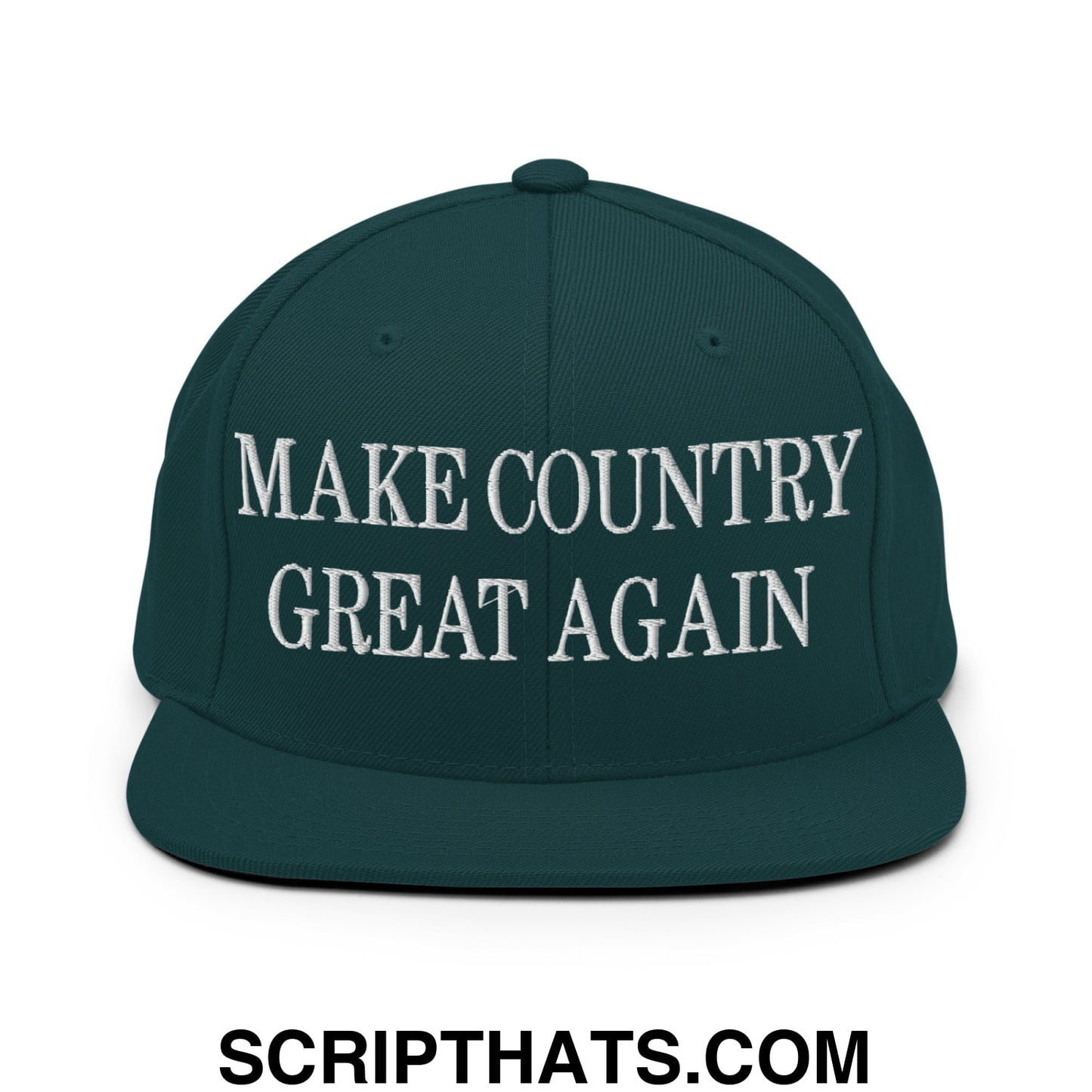 Make Country Great Again Embroidered Flat Bill Brim Snapback Hat Spruce