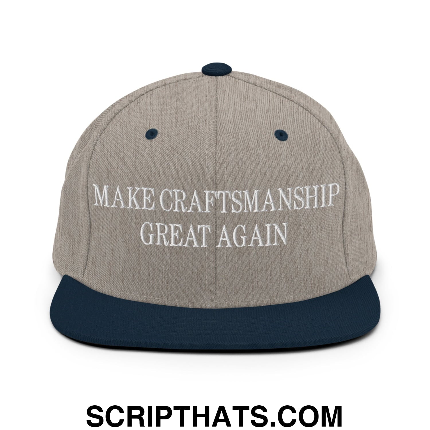 Make Craftsmanship Great Again Embroidered Flat Bill Brim Snapback Hat Heather Grey Navy