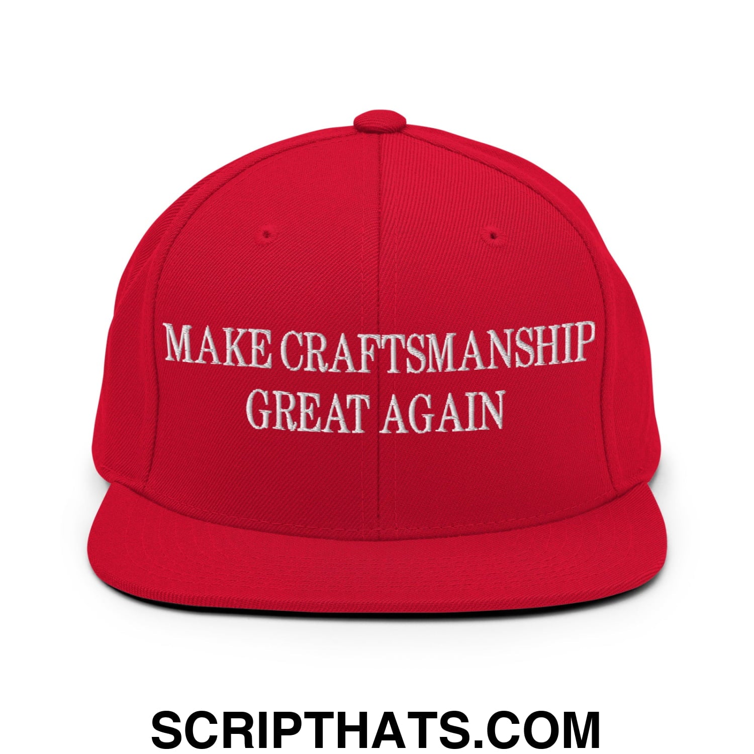 Make Craftsmanship Great Again Embroidered Flat Bill Brim Snapback Hat Red