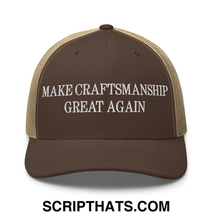 Make Craftsmanship Great Again Embroidered Mesh Trucker Hat Brown Khaki