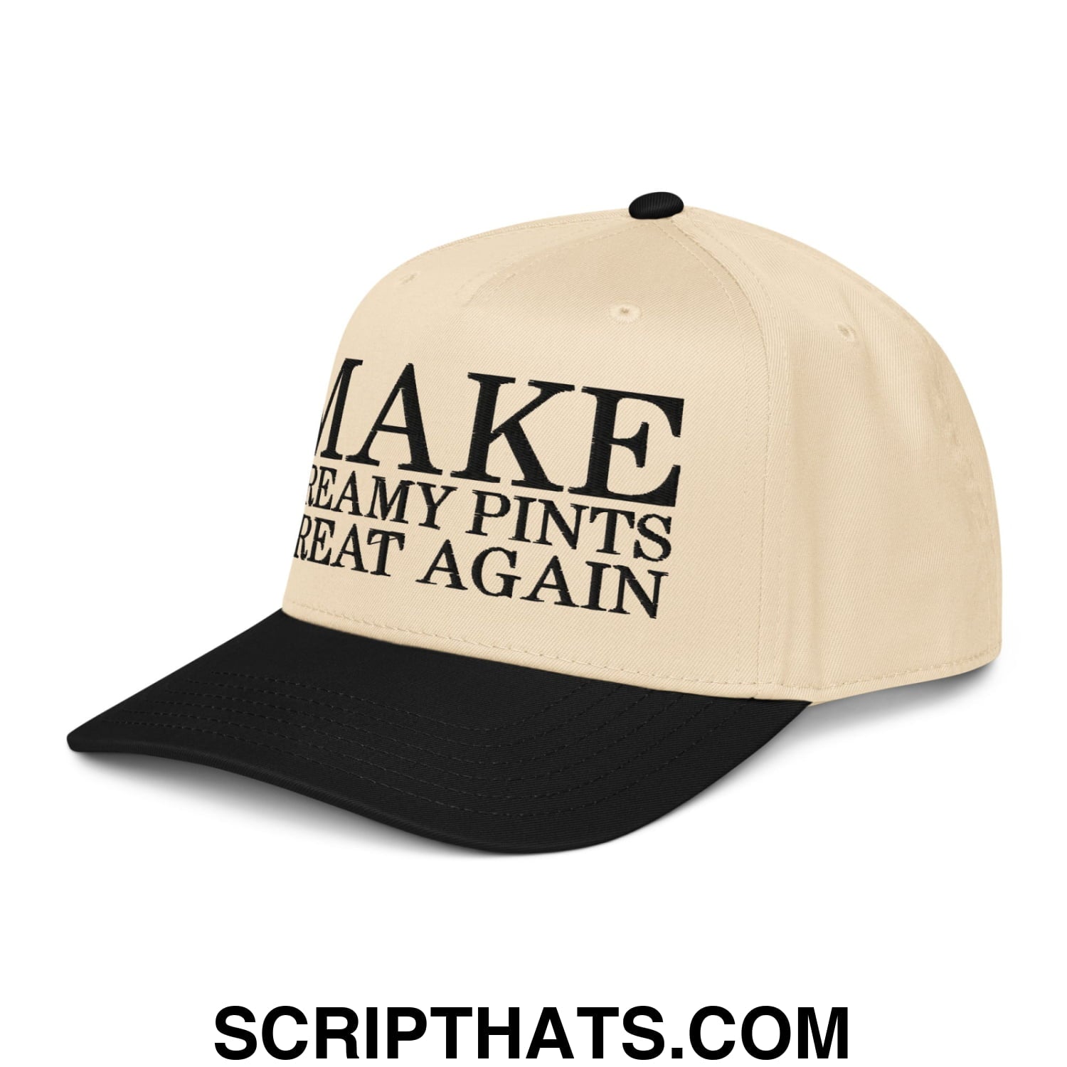 Make Creamy Pints Great Again Embroidered Baseball Snapback Hat Black Natural