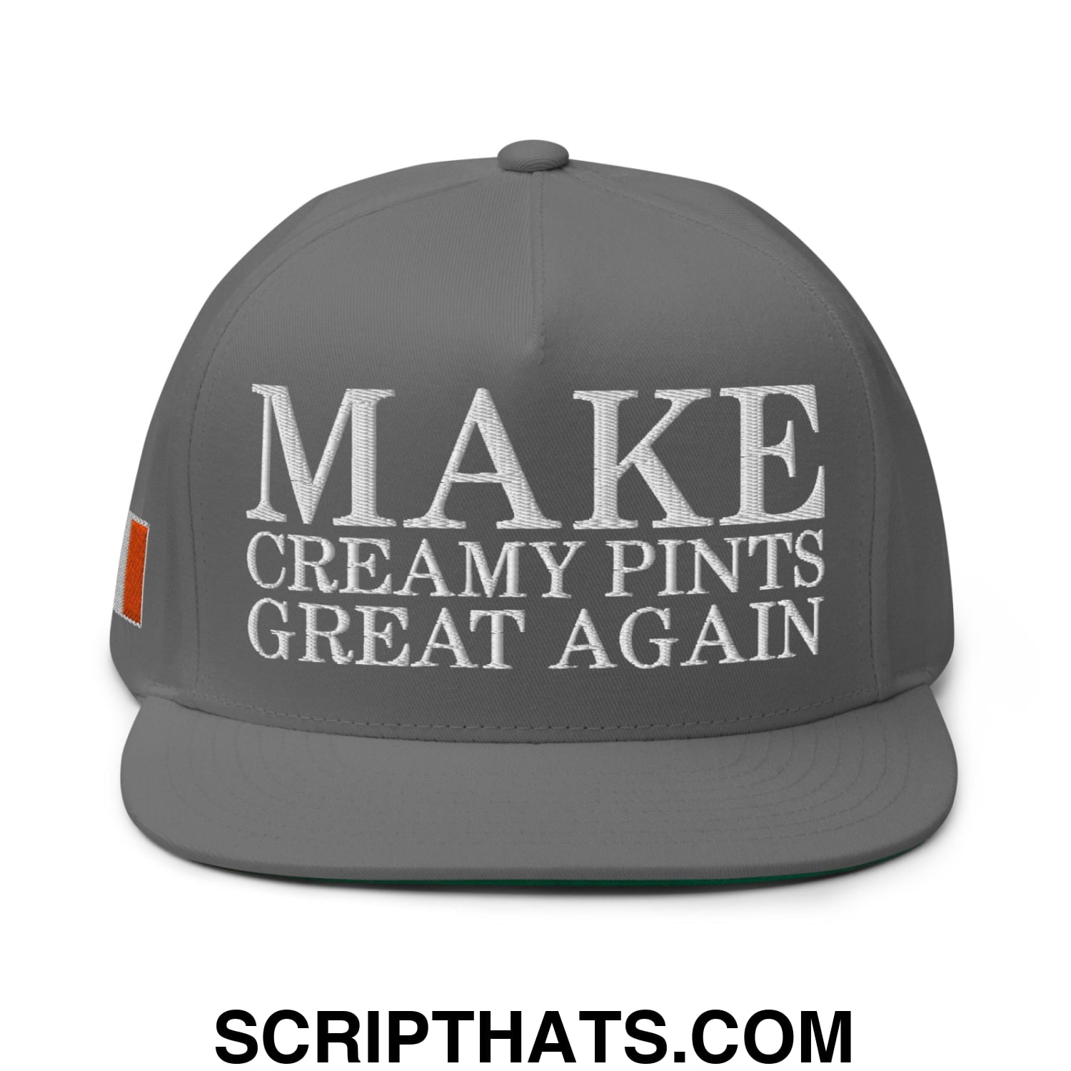 Make Creamy Pints Great Again Embroidered Flat Bill Brim 5 Panel Snapback Hat Grey