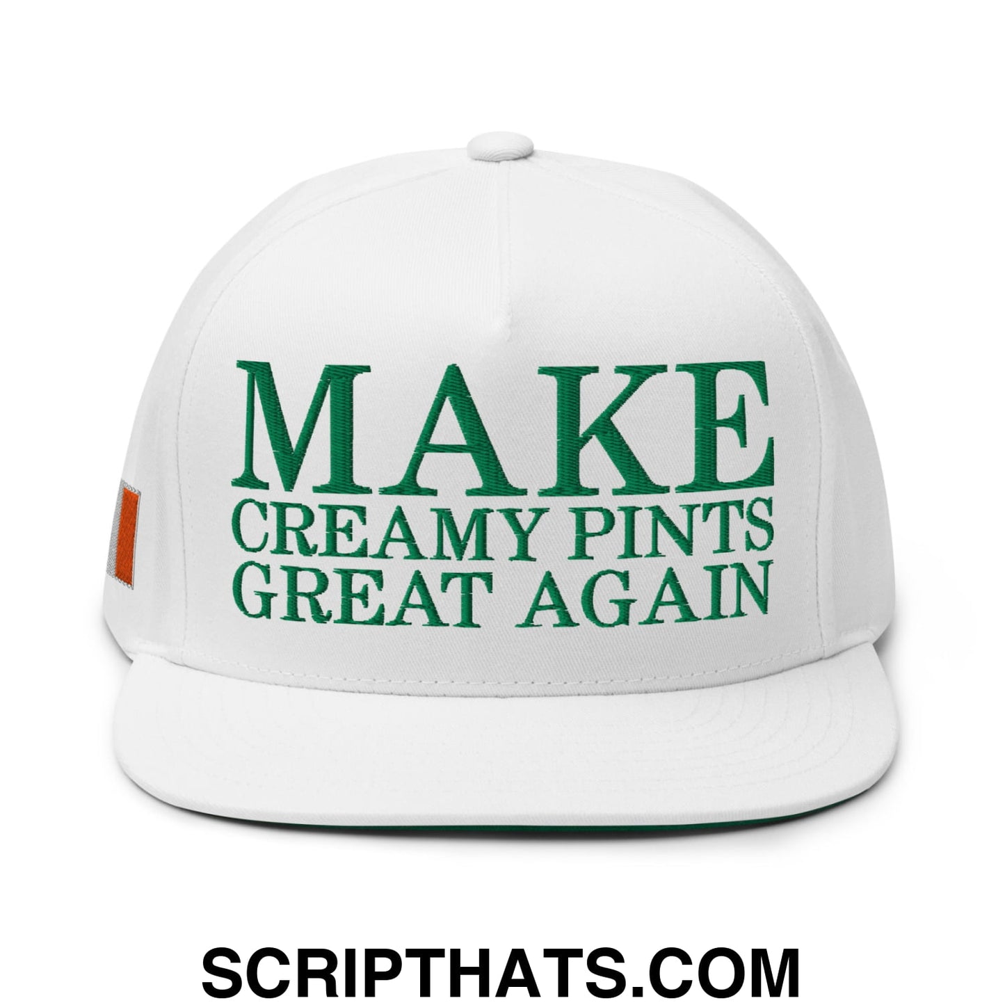 Make Creamy Pints Great Again Embroidered Flat Bill Brim 5 Panel Snapback Hat White