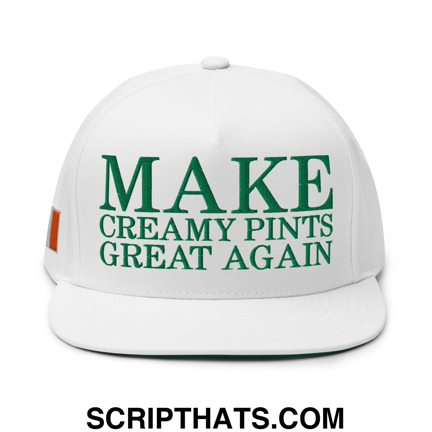 Make Creamy Pints Great Again Embroidered Flat Bill Brim 5 Panel Snapback Hat White