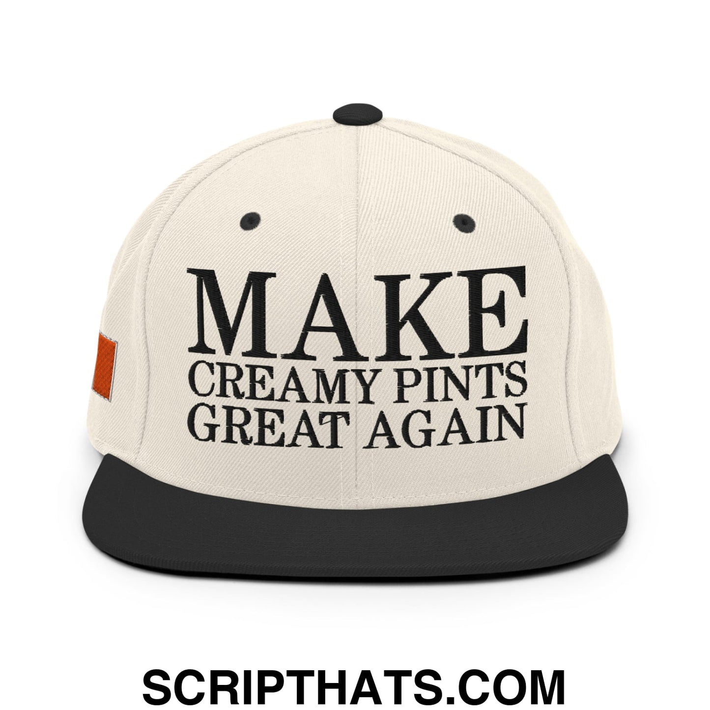 Make Creamy Pints Great Again Embroidered Flat Bill Brim Snapback Hat White