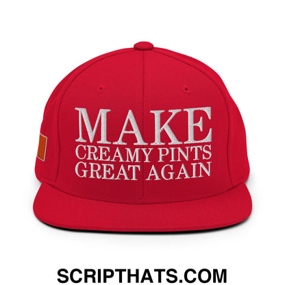 Make Creamy Pints Great Again Embroidered Flat Bill Brim Snapback Hat Red