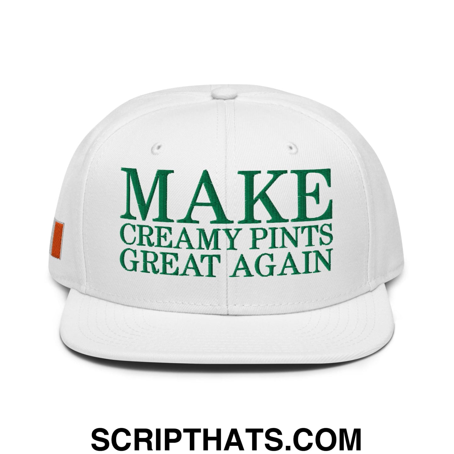 Make Creamy Pints Great Again Embroidered Flat Brim Bill Snapback Hat White