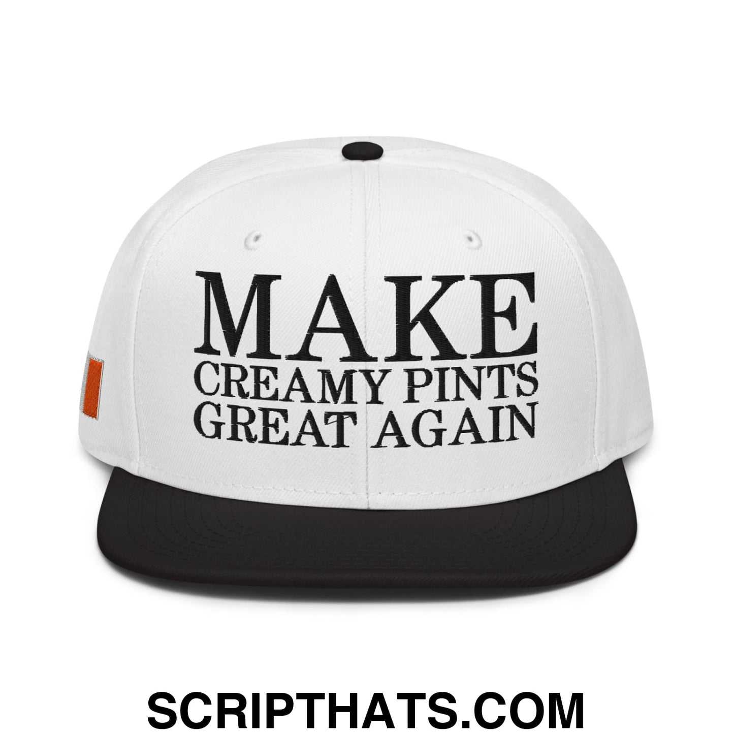 Make Creamy Pints Great Again Embroidered Flat Brim Bill Snapback Hat Black White White